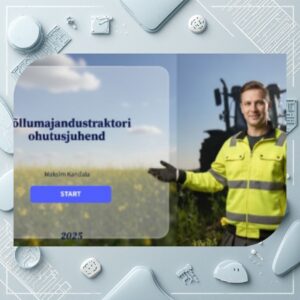 Põllumajandustraktori interaktiivne ohutusjuhend